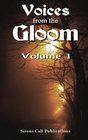 Voices from the Gloom  Volume 1