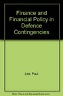 Finance and financial policy in defence contingencies