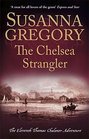 The Chelsea Strangler (Adventures of Thomas Chaloner, Bk 11)