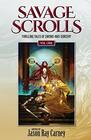 Savage Scrolls  Thrilling Tales of SwordandSorcery