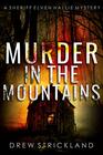 Murder in the Mountains (Sheriff Elven Hallie, Bk 2)