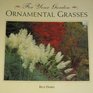 For Your Garden Ornamental Grasses