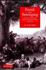 Parish and Belonging Community Identity and Welfare in England and Wales 17001950