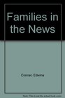Families in the News