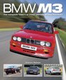 BMW M3 The complete history of these ultimate driving machines