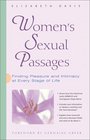 Women's Sexual Passages Finding Pleasure and Intimacy at Every Stage of Life