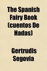 The Spanish Fairy Book