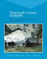Nineteenth Century Europe Sources And Perspectives From History