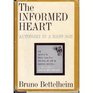 The Informed Heart Autonomy in a Mass Age