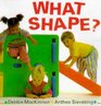 What Shape