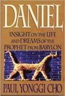 Daniel Insight on the Life and Dreams of the Prophet from Babylon