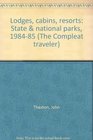 Lodges cabins resorts State  national parks 198485