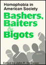 Bashers Baiters and Bigots