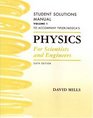 Physics for Scientists and Engineers Student Solutions Manual Vol 1