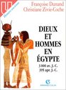 Dieux et hommes en Egypte 3000 av JC395 apr JC Anthropologie religieuse