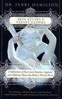 Skin Flutes  Velvet Gloves A Collection of Facts and Fancies Legends and Oddities About the Body's Private Parts