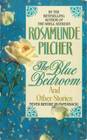 The Blue Bedroom: And Other Stories