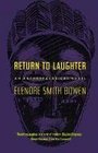 Return to Laughter : An Anthropological Novel