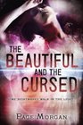 The Beautiful and the Cursed (Dispossessed, Bk 1)