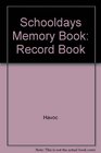 Schooldays Memory Book Record Book