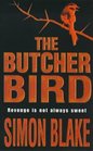 The Butcher Bird