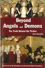 Beyond Angels and Demons The Truth Behind the Fiction  the Secret of the Illuminati and the Great Global Conspiracy