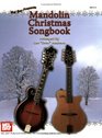 Mel Bay Mandolin Christmas Songbook