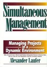 Simultaneous Management Managing Projects in a Dynamic Environment