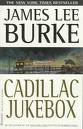 Cadillac Jukebox (AUDIOBOOK) (CD) (The Dave Robicheaux series, Book 9)