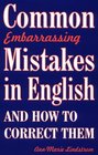 Common Embarrassing Mistakes in English And How to Correct Them