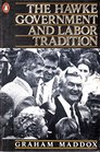 The Hawke Government and Labor Tradition