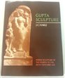 Gupta Sculpture Indian Sculpture of the Fourth to the Sixth Centuries AD