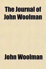 The Journal of John Woolman