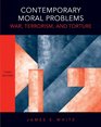 Contemporary Moral Problems War Terrorism and Torture