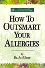 How to Outsmart Your Allergies