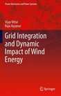 Grid Integration and Dynamic Impact of Solar and Wind Energy