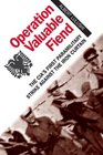Operation Valuable Fiend The CIA's First Paramilitary Strike Against the Iron Curtain