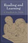 Reading and Learning A handbook for adults