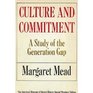 Culture and Commitment A Study of the Generation Gap