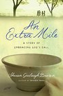 An Extra Mile: A Story of Embracing God\'s Call (Sensible Shoes)