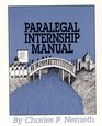 Paralegal Internship Manual A Student Guide to Career Success
