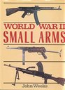 World War II Small Arms