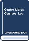 Cuatro Libros Clasicos Los