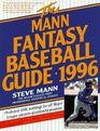 The Mann Fantasy Baseball Guide 1996