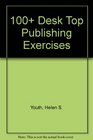 100 Desktop Publishing Exercises