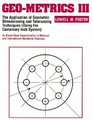 Geo-Metrics III : The Application of Geometric Dimensioning and Tolerancing Techniques (Using the Customary Inch Systems)