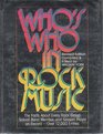 Who's Who in Rock Music