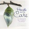 Handle With Care An Unusual Butterfly Journey