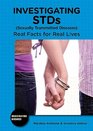 Investigating STDS  Real Facts for Real Lives