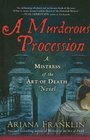 A Murderous Procession (Mistress of the Art of Death, Bk 4) (Large Print)